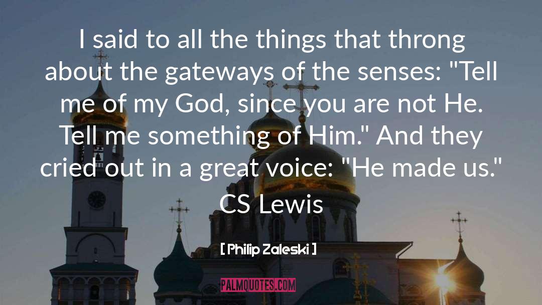 Senses quotes by Philip Zaleski