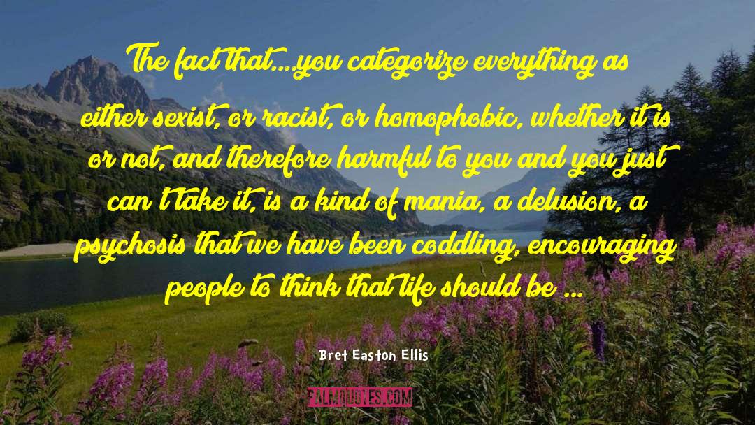 Sensibility quotes by Bret Easton Ellis