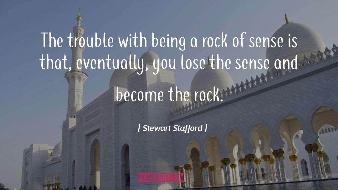 Sensible Person quotes by Stewart Stafford