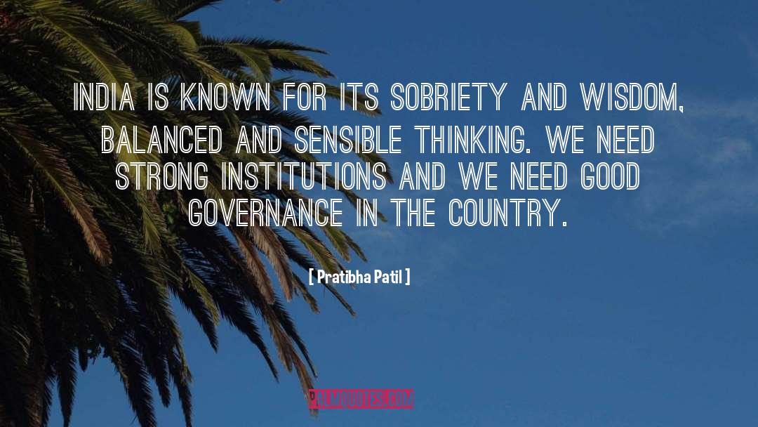 Sensible Thinking quotes by Pratibha Patil