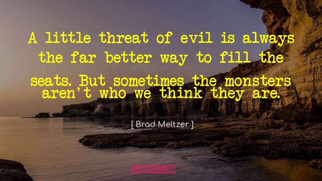 Sensible Thinking quotes by Brad Meltzer