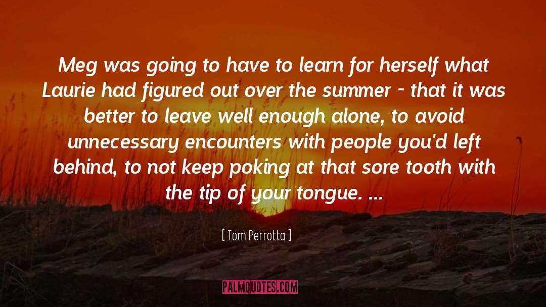 Sensitive People quotes by Tom Perrotta