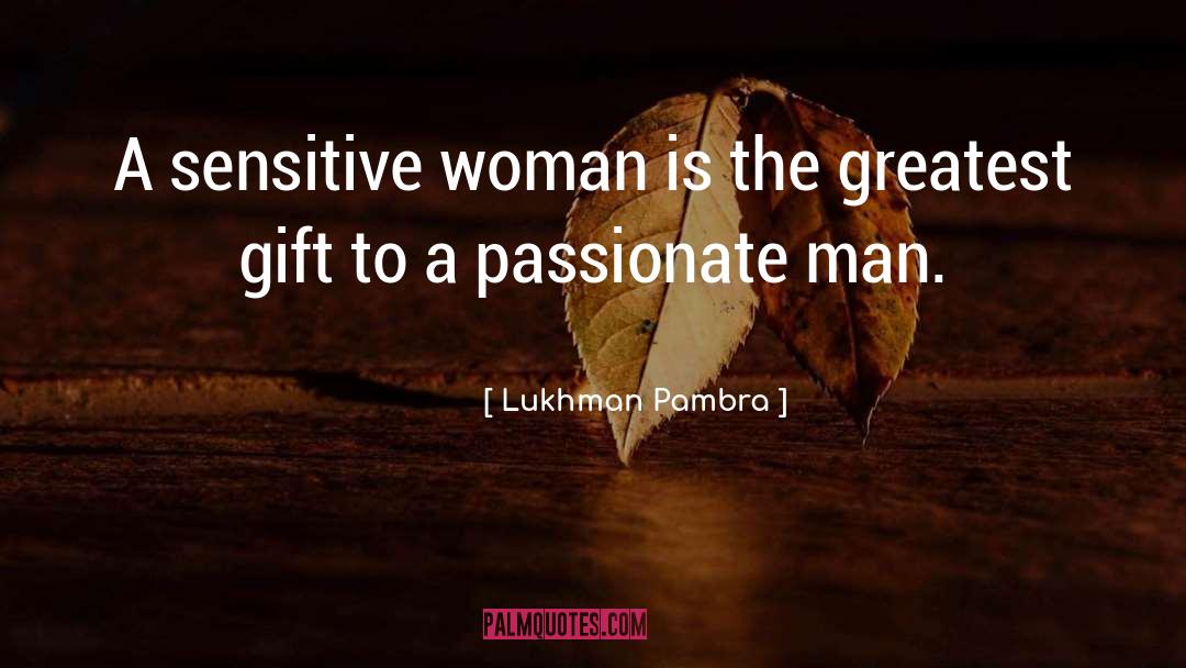 Sensitive People quotes by Lukhman Pambra