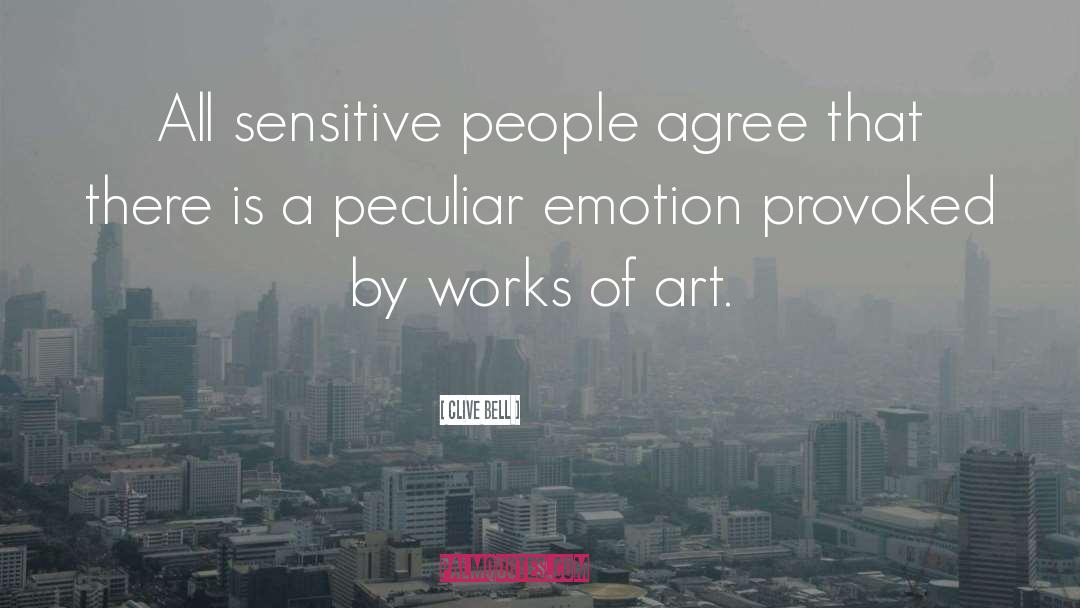 Sensitive People quotes by Clive Bell