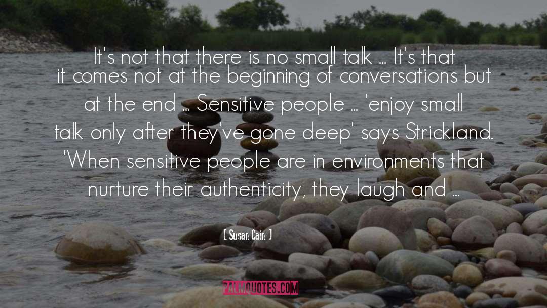 Sensitive People quotes by Susan Cain