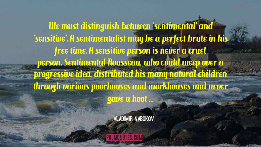 Sensitive Person quotes by Vladimir Nabokov