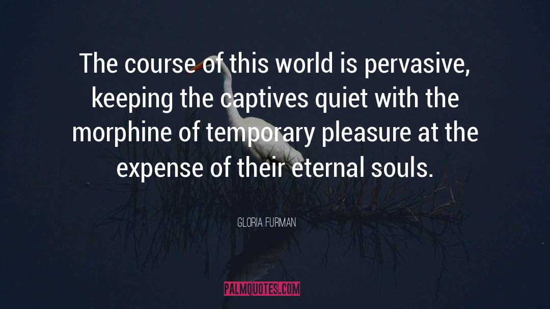 Sensitive Souls quotes by Gloria Furman