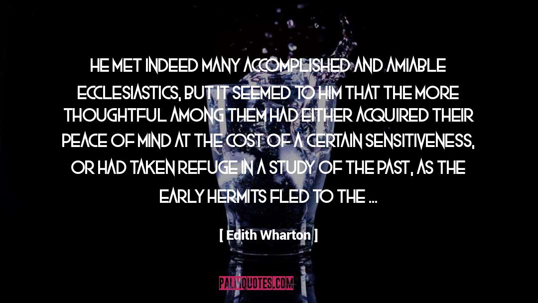 Sensitiveness quotes by Edith Wharton