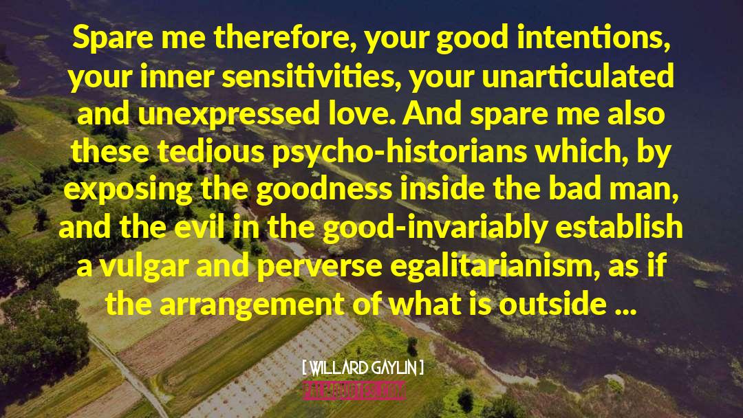Sensitivities quotes by Willard Gaylin