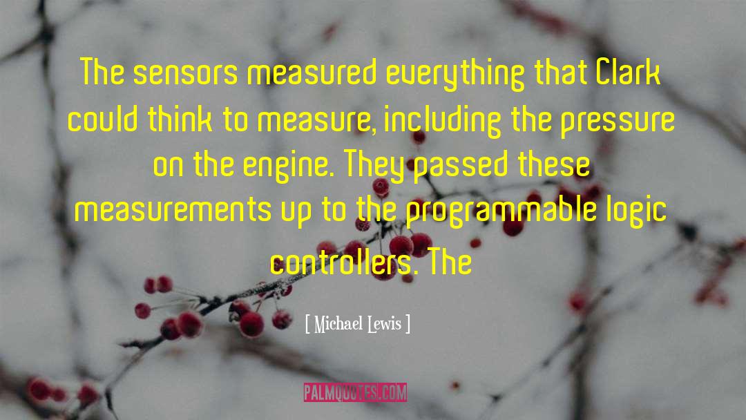 Sensors quotes by Michael Lewis