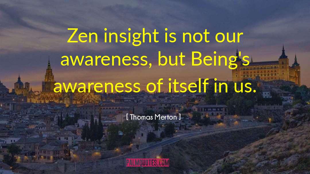 Sensory Awareness quotes by Thomas Merton