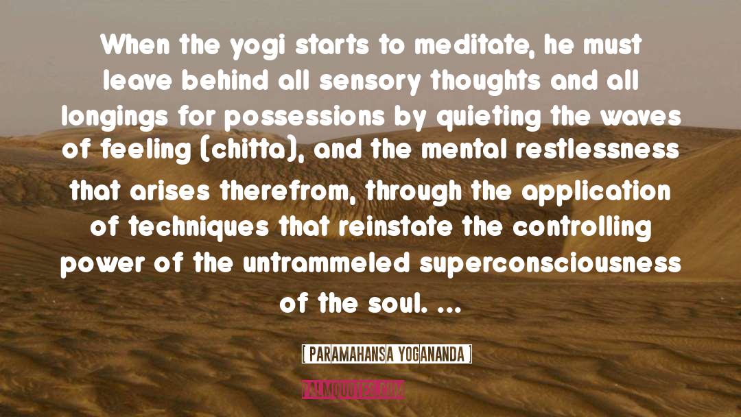 Sensory Impressions quotes by Paramahansa Yogananda