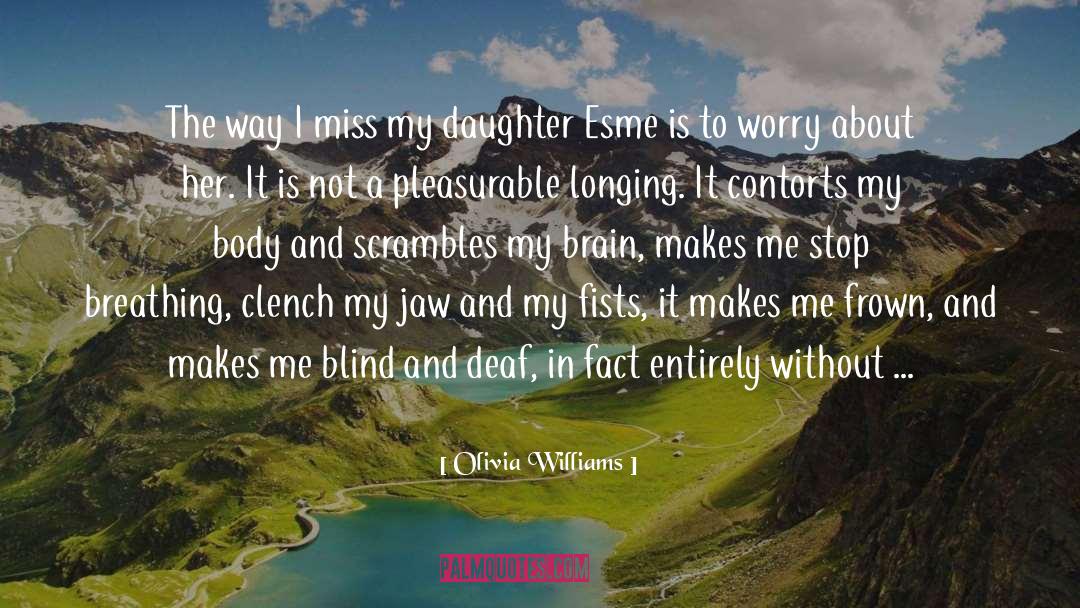 Sensory quotes by Olivia Williams