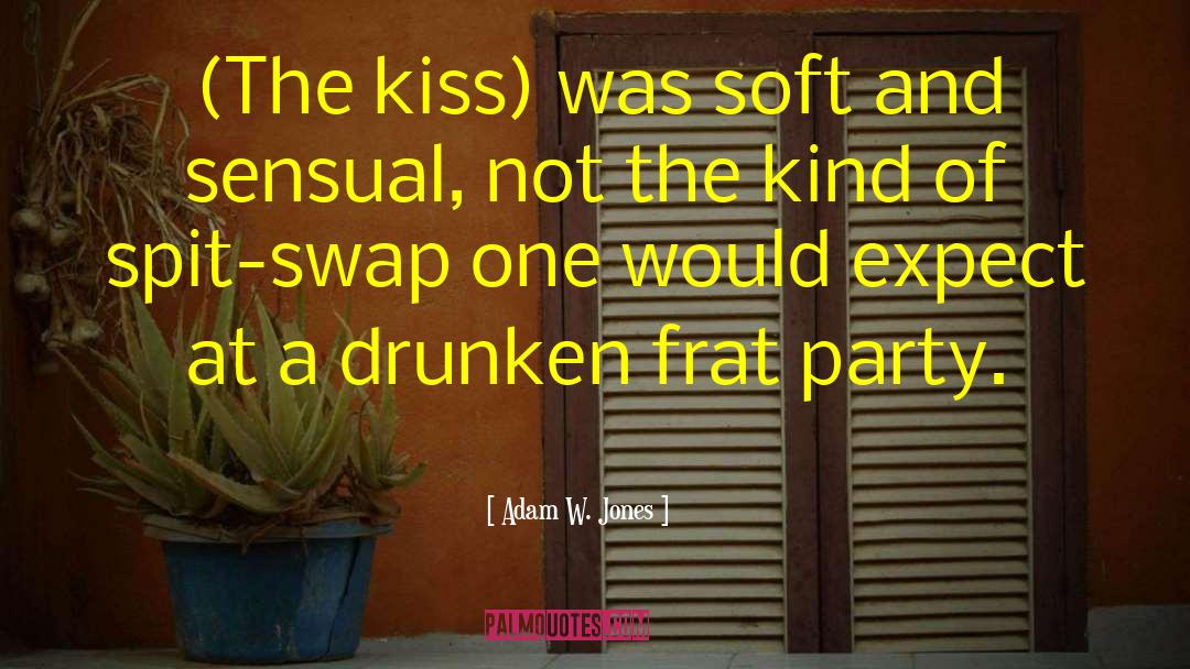 Sensual Massage quotes by Adam W. Jones