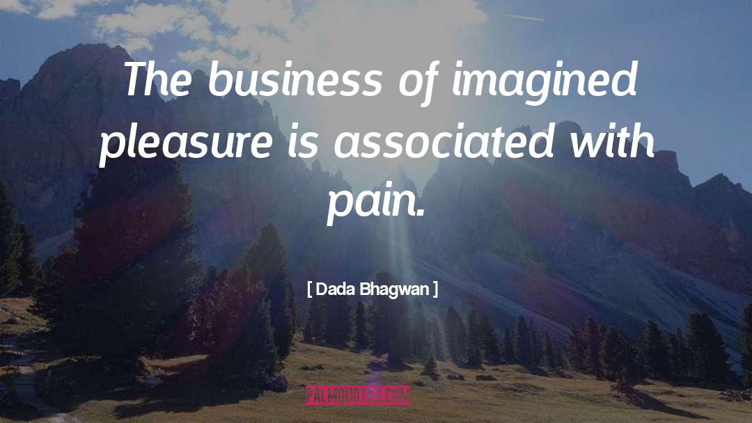 Sensual Pleasure quotes by Dada Bhagwan