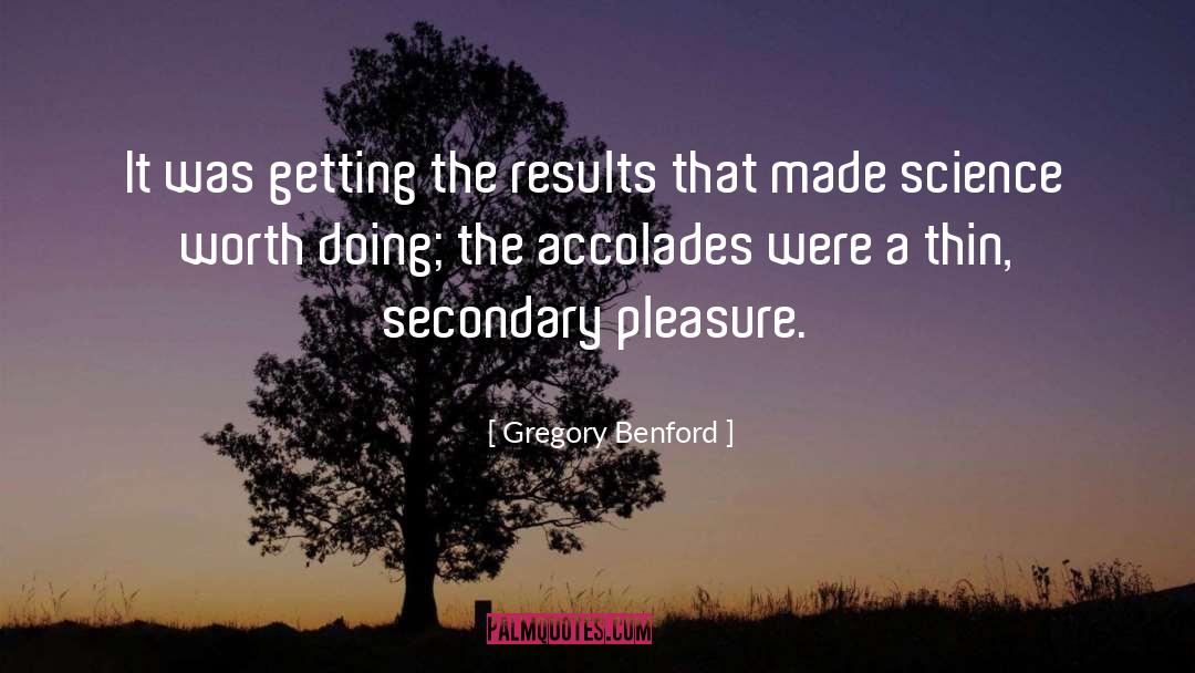Sensual Pleasure quotes by Gregory Benford