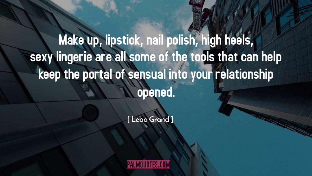 Sensual quotes by Lebo Grand