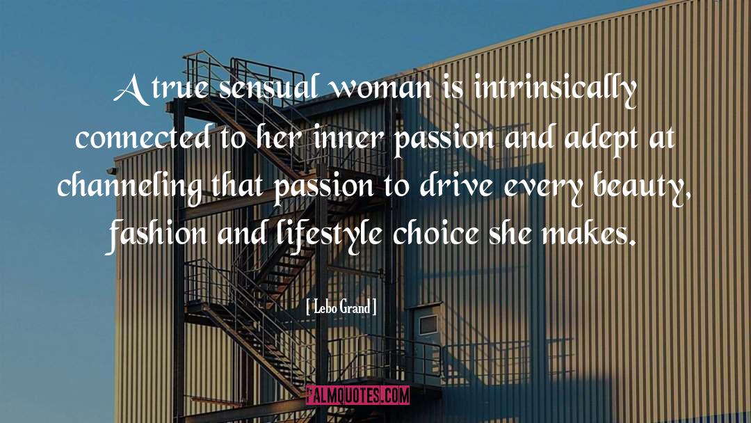 Sensual Woman quotes by Lebo Grand
