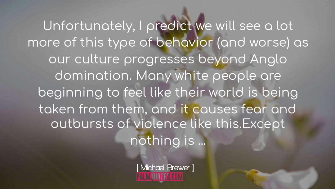 Sensualist Domination quotes by Michael Brewer