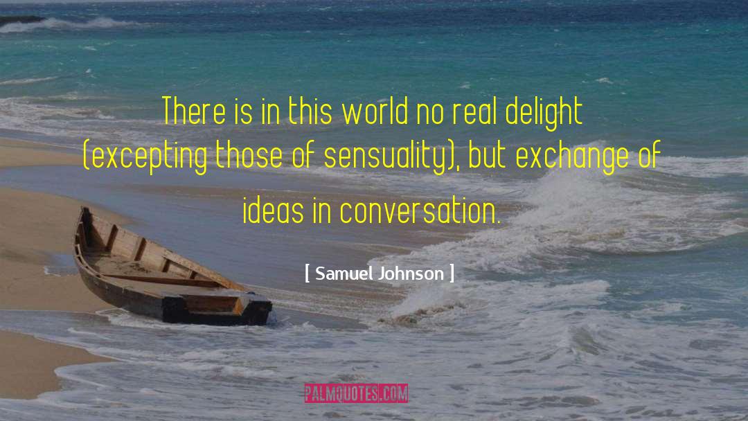 Sensuality quotes by Samuel Johnson