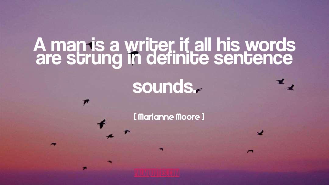 Sentence Structure quotes by Marianne Moore