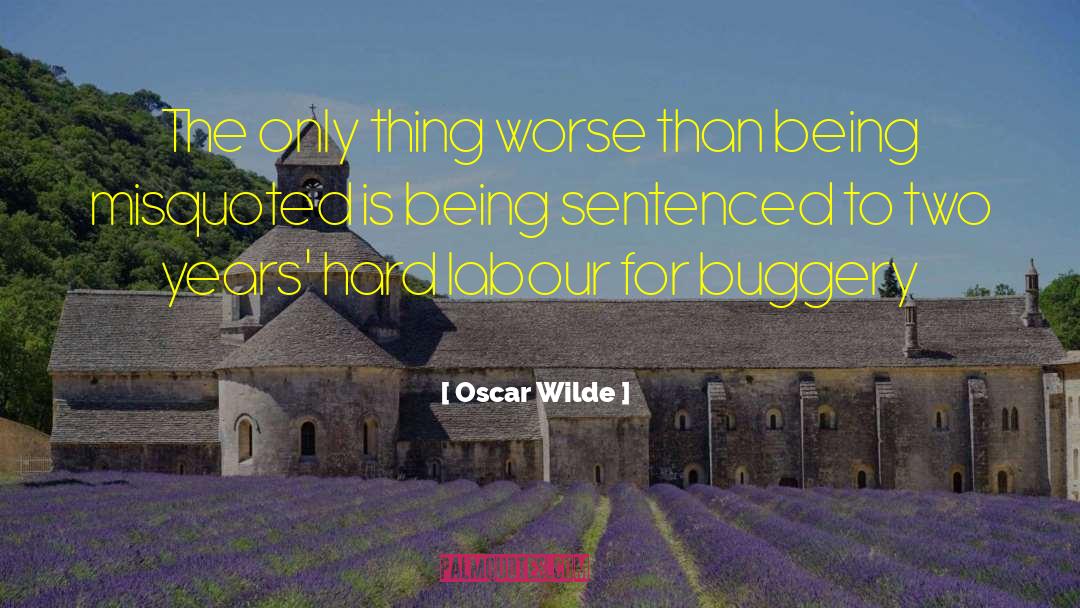 Sentenced quotes by Oscar Wilde