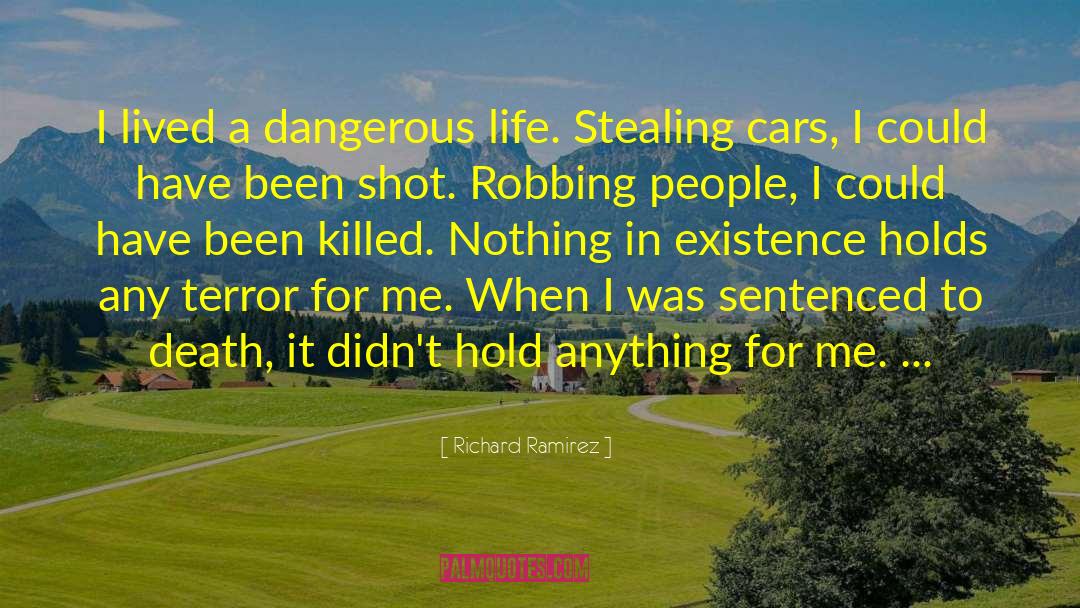 Sentenced quotes by Richard Ramirez