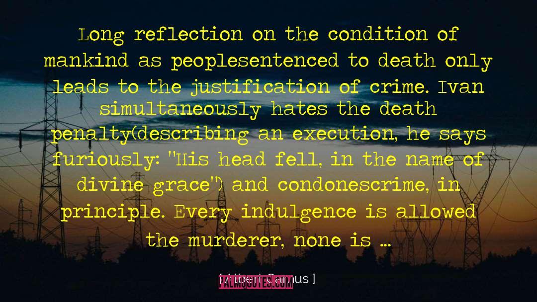 Sentenced To Death quotes by Albert Camus