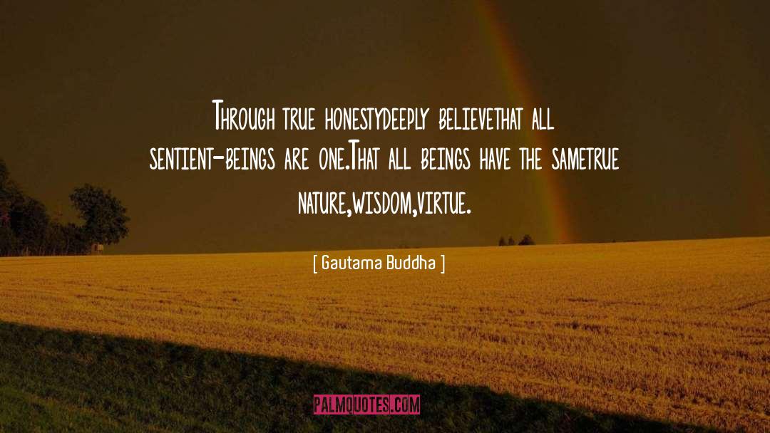 Sentient Beings quotes by Gautama Buddha