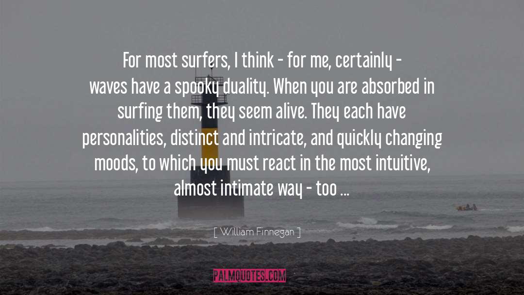 Sentient quotes by William Finnegan