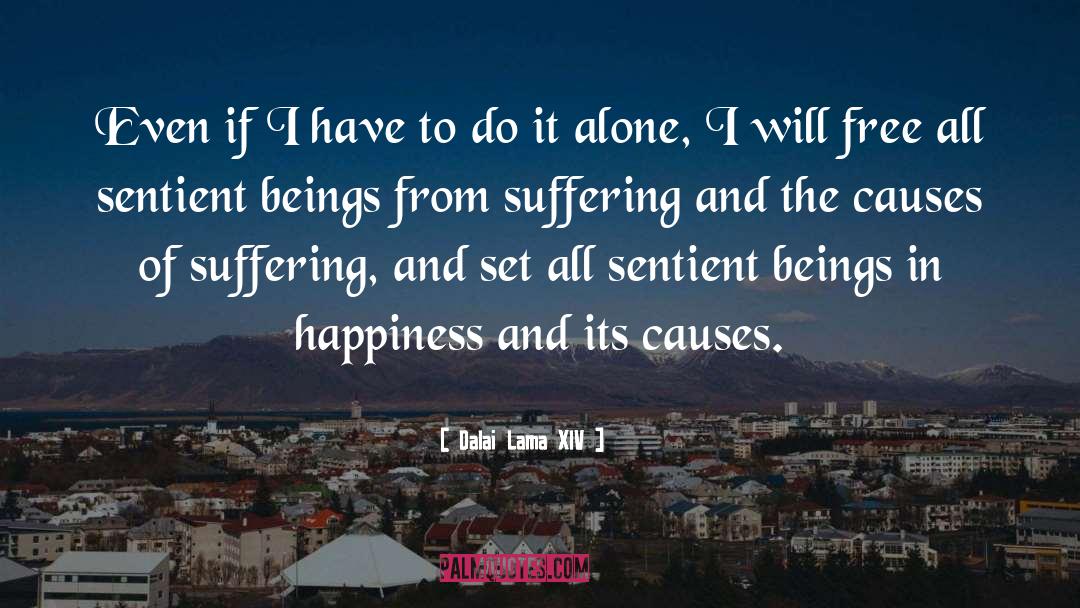 Sentient quotes by Dalai Lama XIV