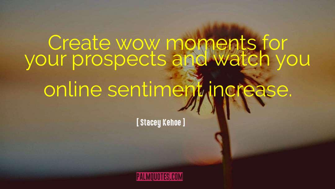 Sentiment quotes by Stacey Kehoe