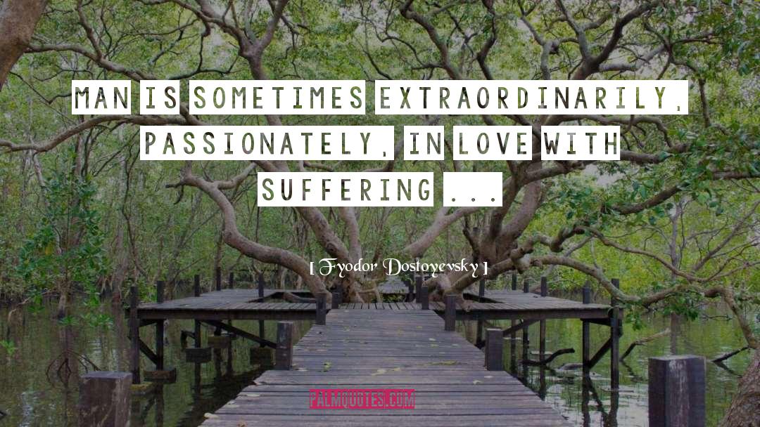 Sentimental Mother quotes by Fyodor Dostoyevsky