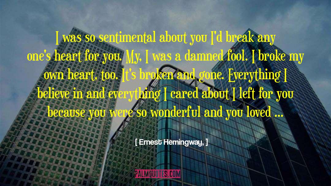 Sentimental quotes by Ernest Hemingway,