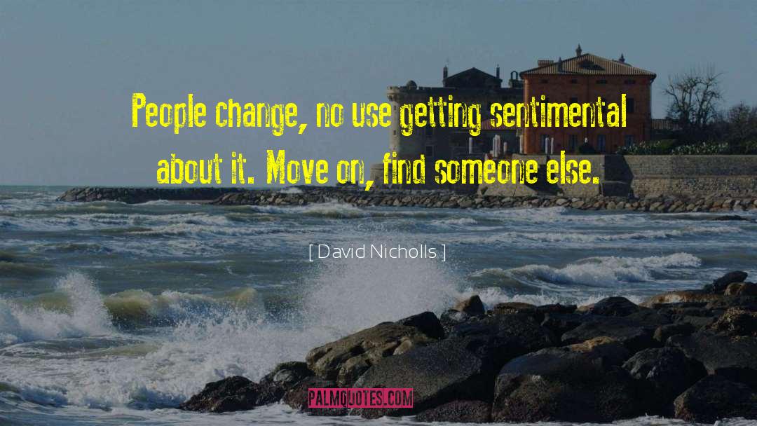 Sentimental quotes by David Nicholls