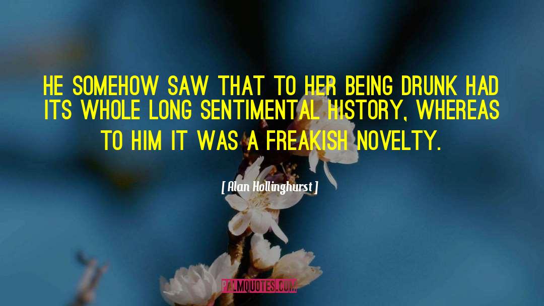 Sentimental quotes by Alan Hollinghurst