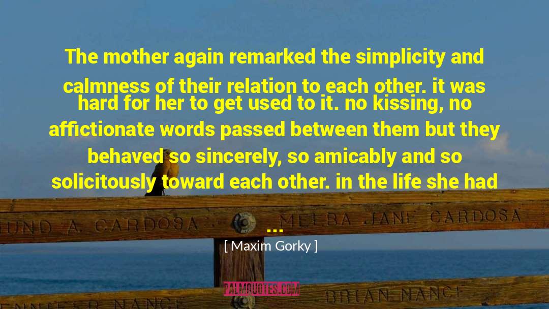 Sentimental Relationship quotes by Maxim Gorky
