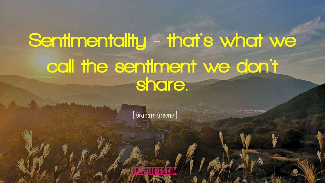 Sentimental Relationship quotes by Graham Greene