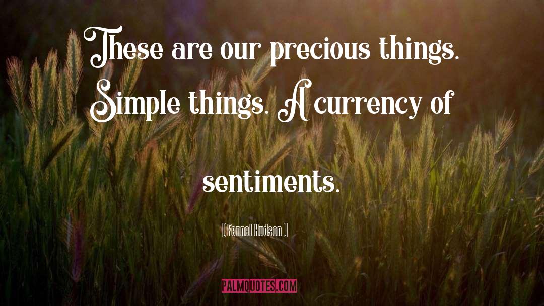 Sentimental Things quotes by Fennel Hudson