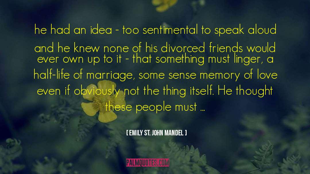 Sentimental Tune quotes by Emily St. John Mandel