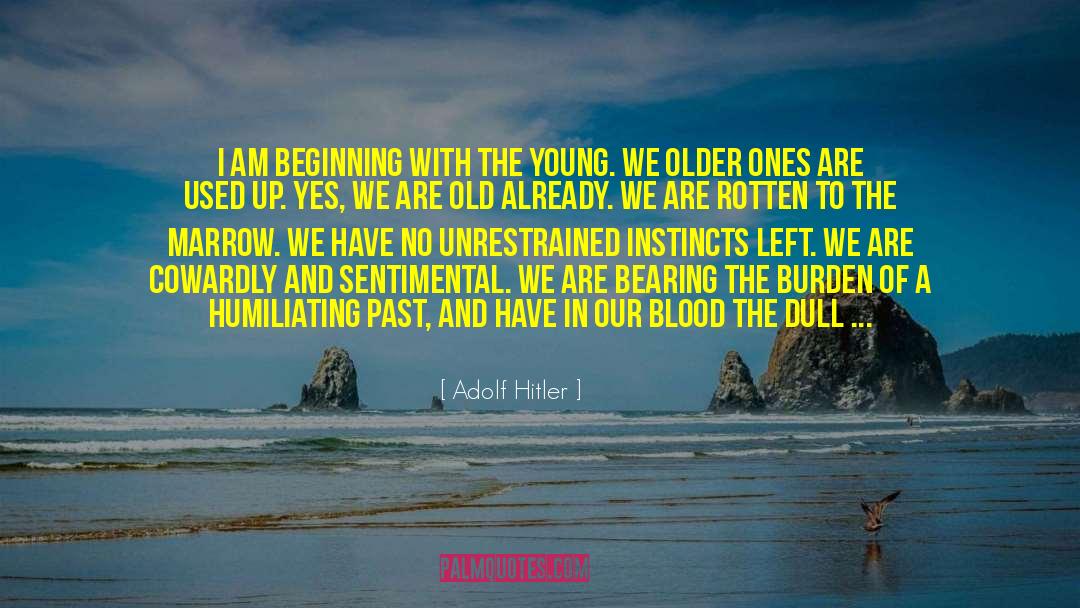 Sentimental Tune quotes by Adolf Hitler
