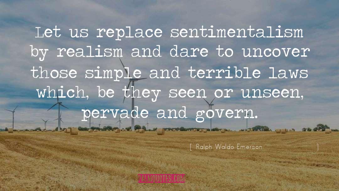 Sentimentalism quotes by Ralph Waldo Emerson