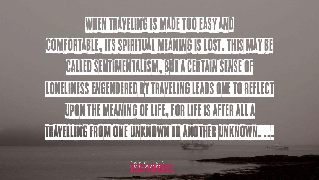 Sentimentalism quotes by D.T. Suzuki