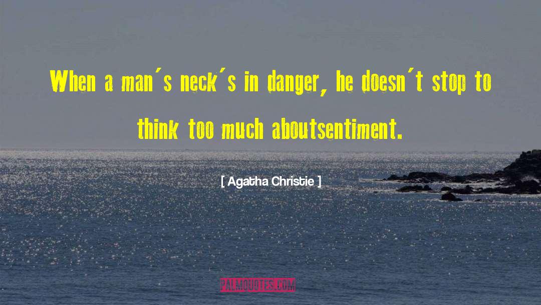 Sentiments quotes by Agatha Christie