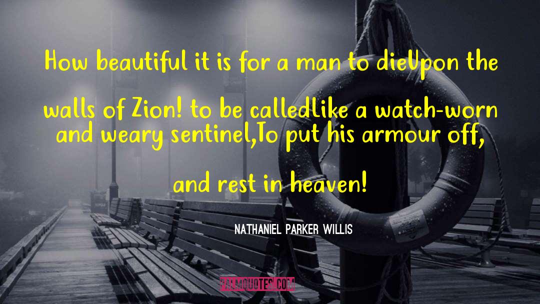 Sentinels quotes by Nathaniel Parker Willis