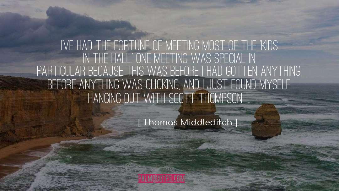 Senum Thompson quotes by Thomas Middleditch