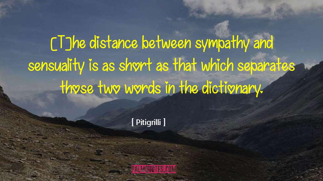 Senusality quotes by Pitigrilli