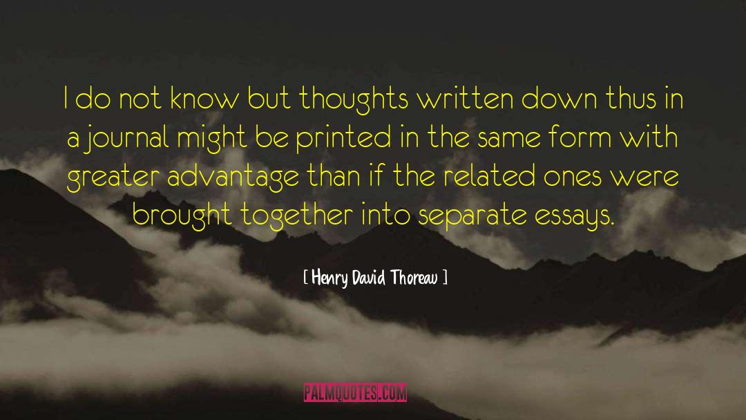 Separate But Together quotes by Henry David Thoreau