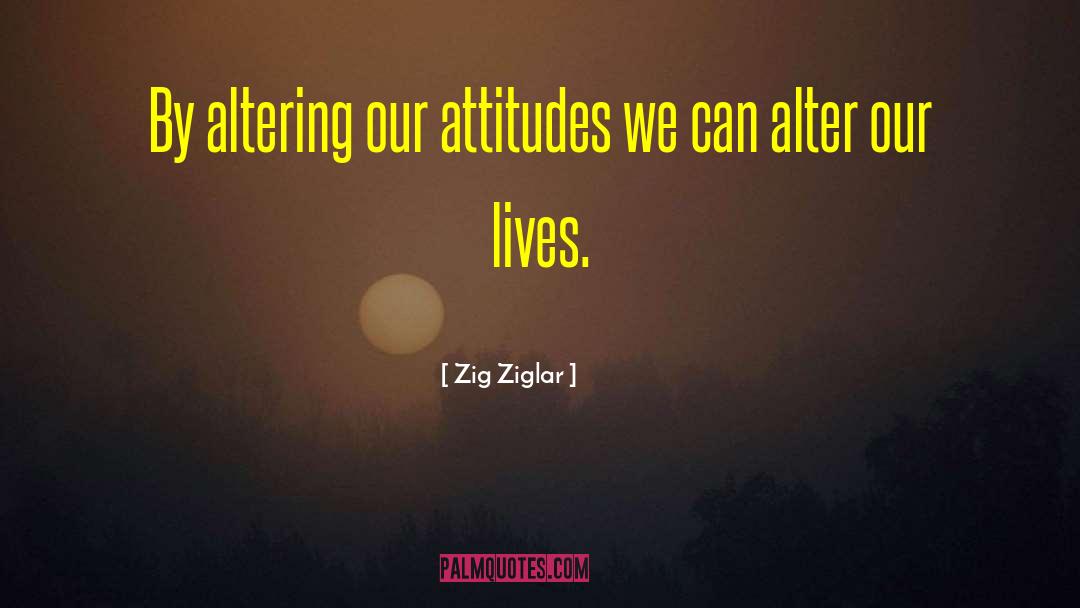 Separate Lives quotes by Zig Ziglar