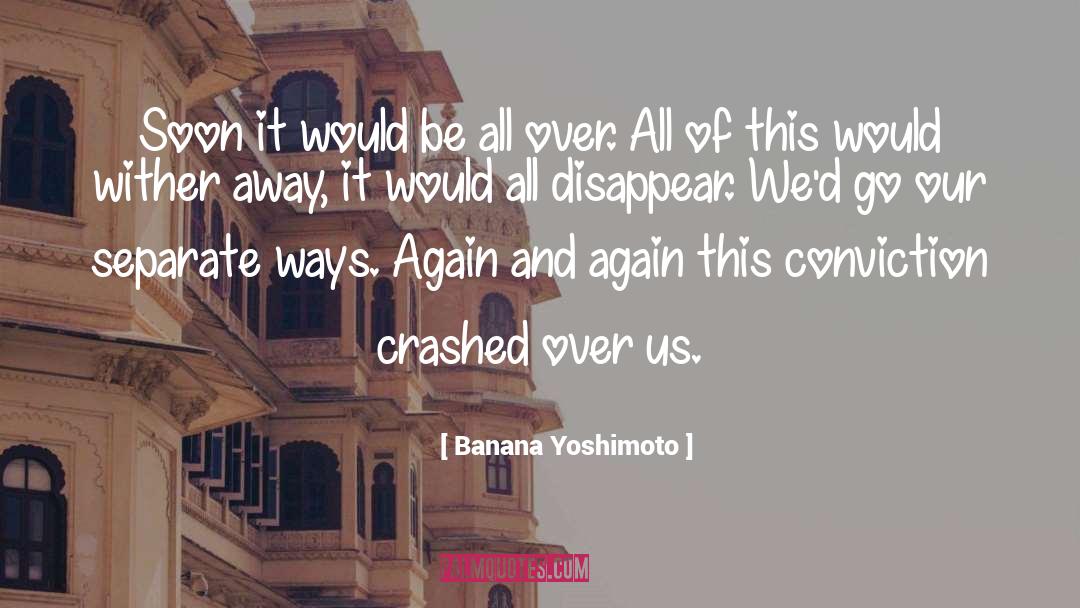 Separate Ways quotes by Banana Yoshimoto